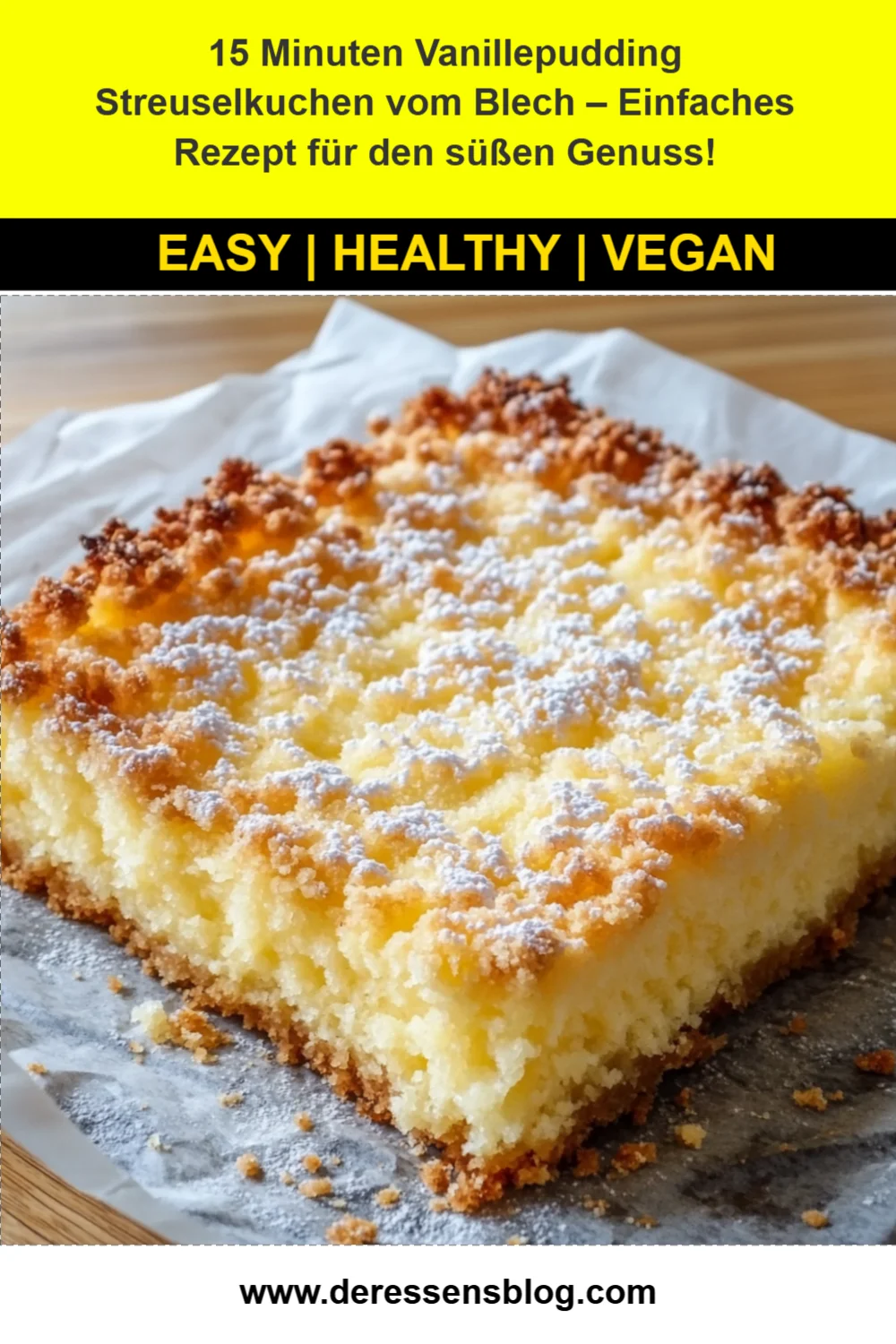 15 Minuten Vanillepudding Streuselkuchen vom Blech – Schnelles und einfaches Rezept für jeden Anlass