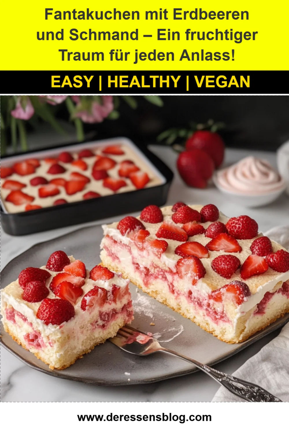 Fruchtiger Fantakuchen mit Erdbeeren und Schmand – Einfaches Rezept für jeden Anlass