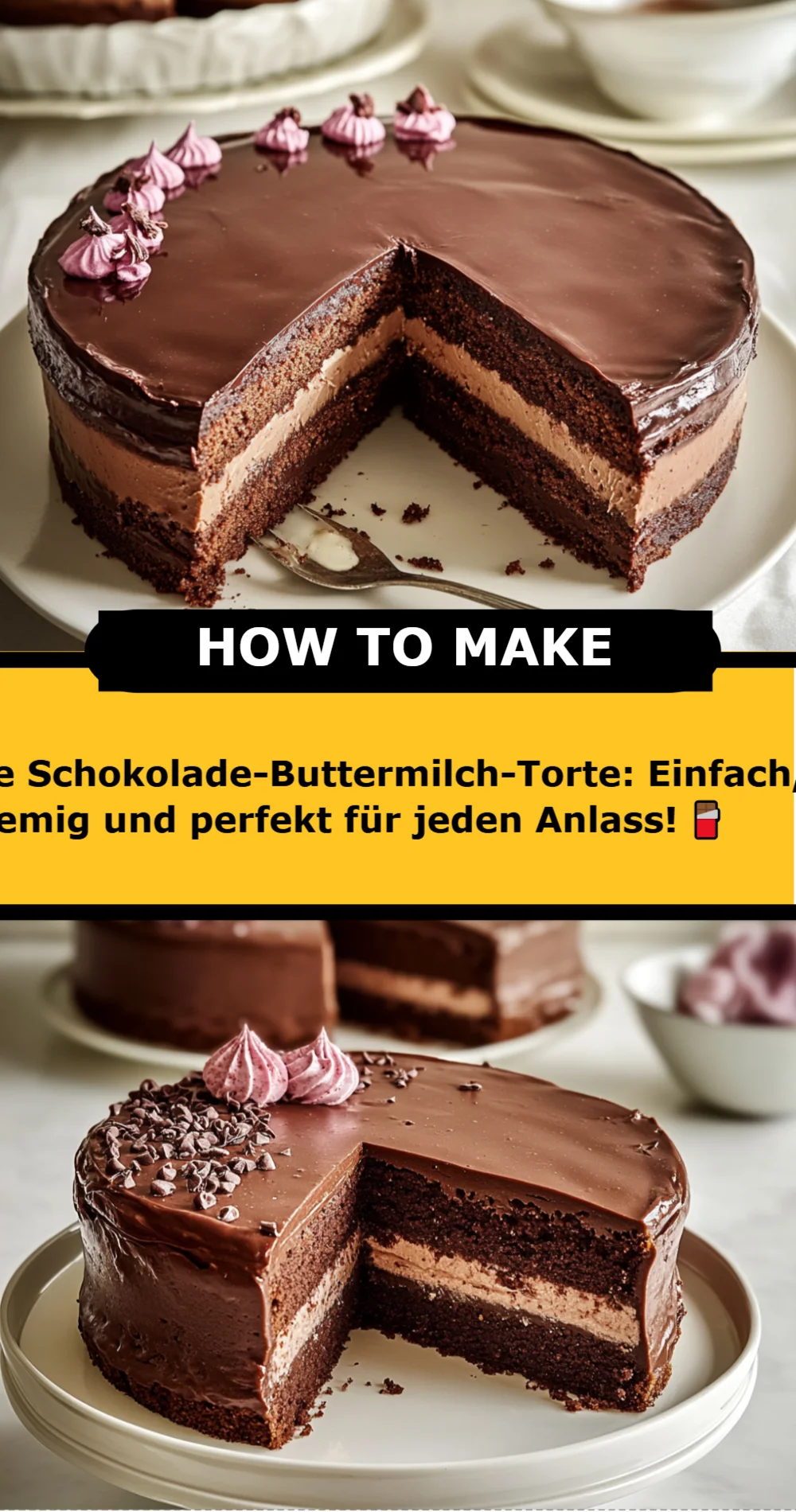 Saftige Schokolade-Buttermilch-Torte: Einfaches Rezept für jeden Anlass!