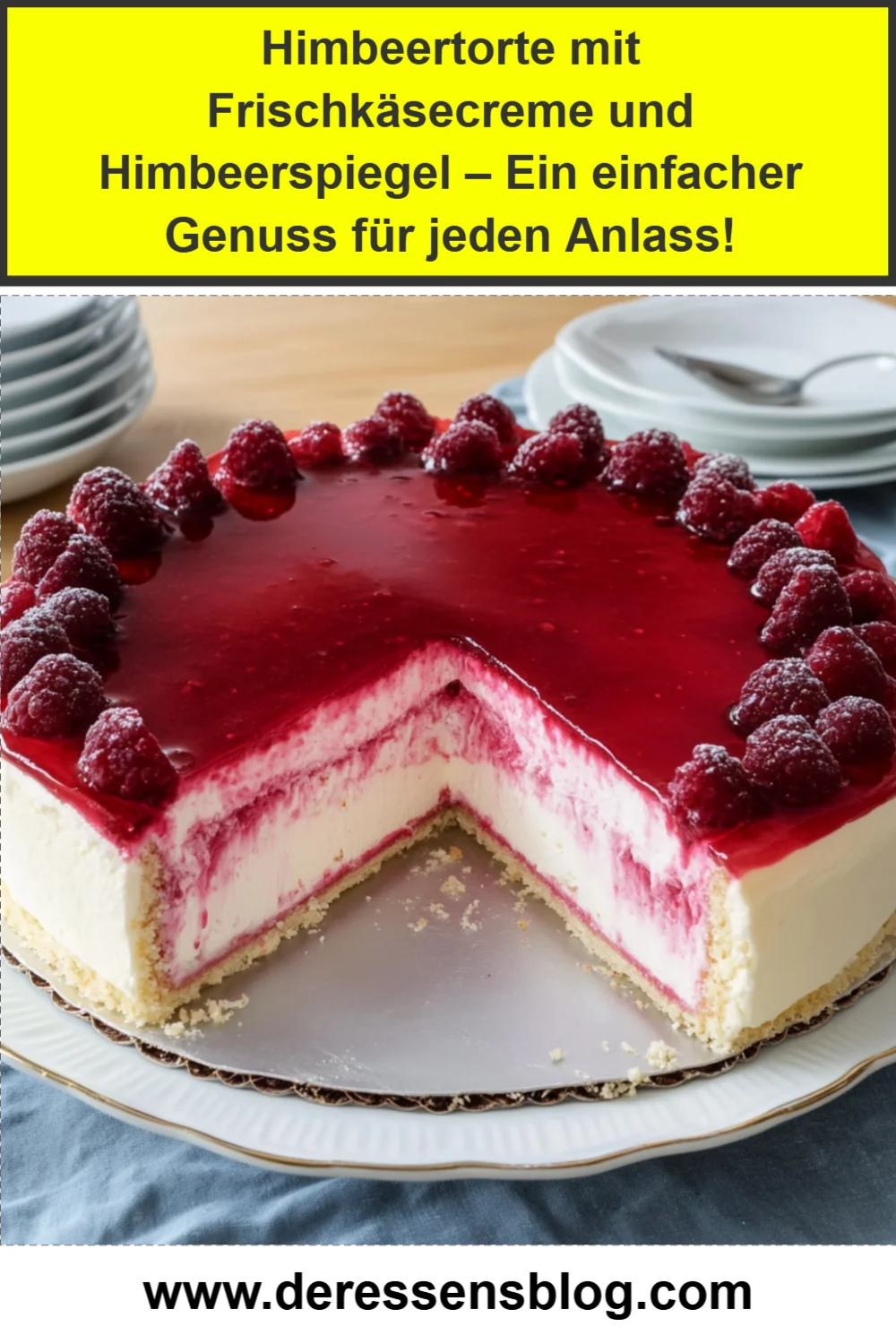 Himbeertorte mit Frischkäsecreme und Himbeerspiegel – Ein einfacher Genuss für jeden Anlass!