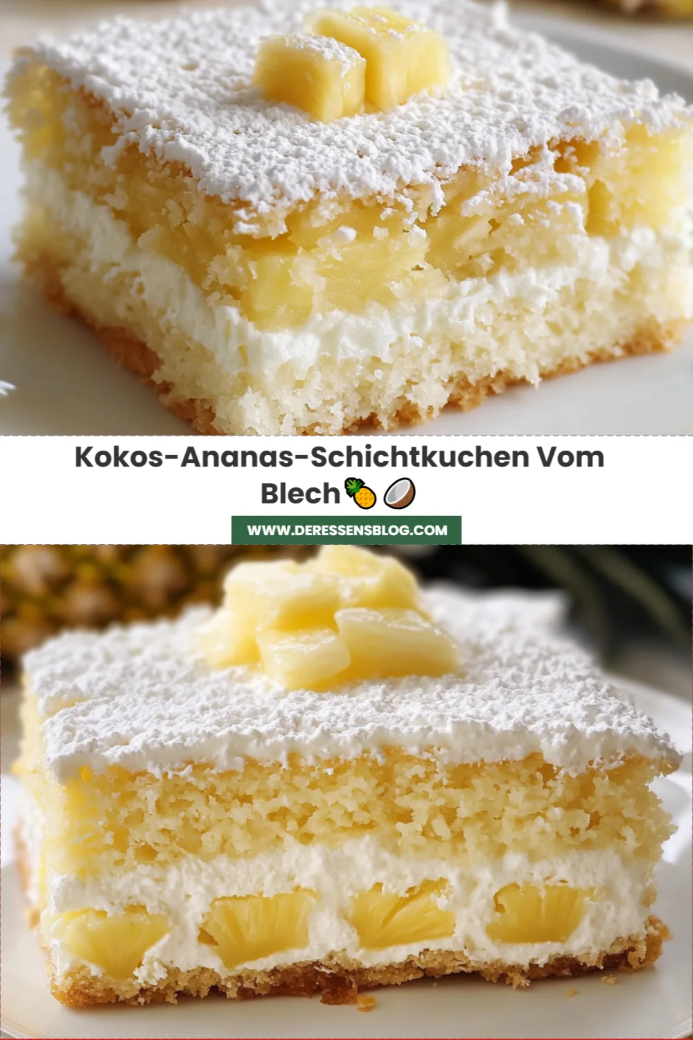 Kokos-Ananas-Schichtkuchen vom Blech – Der perfekte tropische Genuss für jeden Anlass!