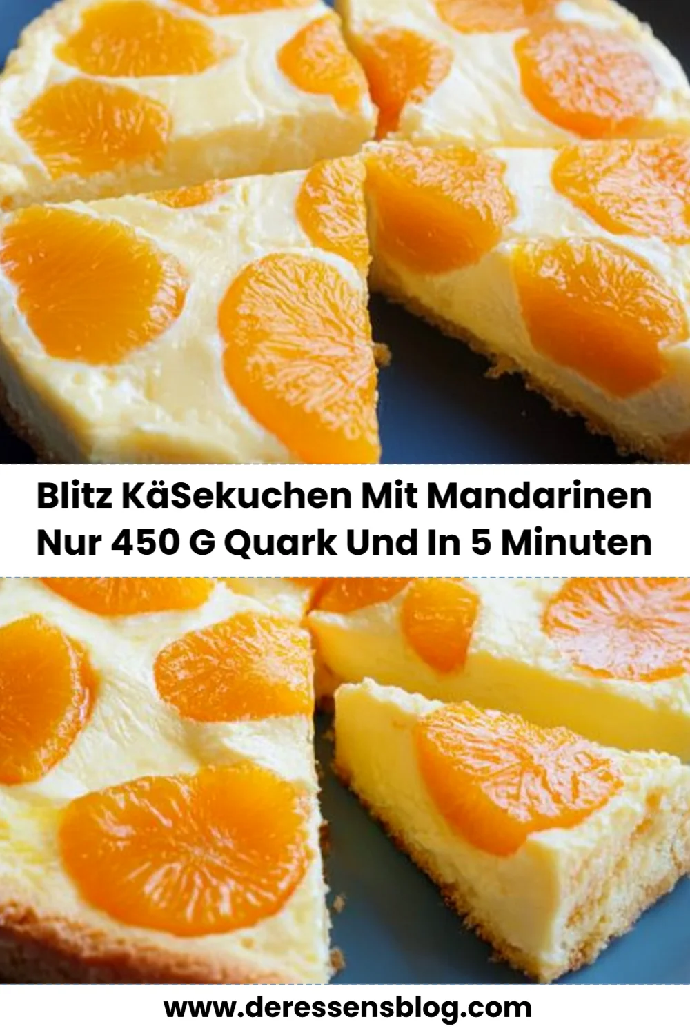 Blitz Käsekuchen mit Mandarinen – Schnelles Rezept für den perfekten Genuss in 5 Minuten!