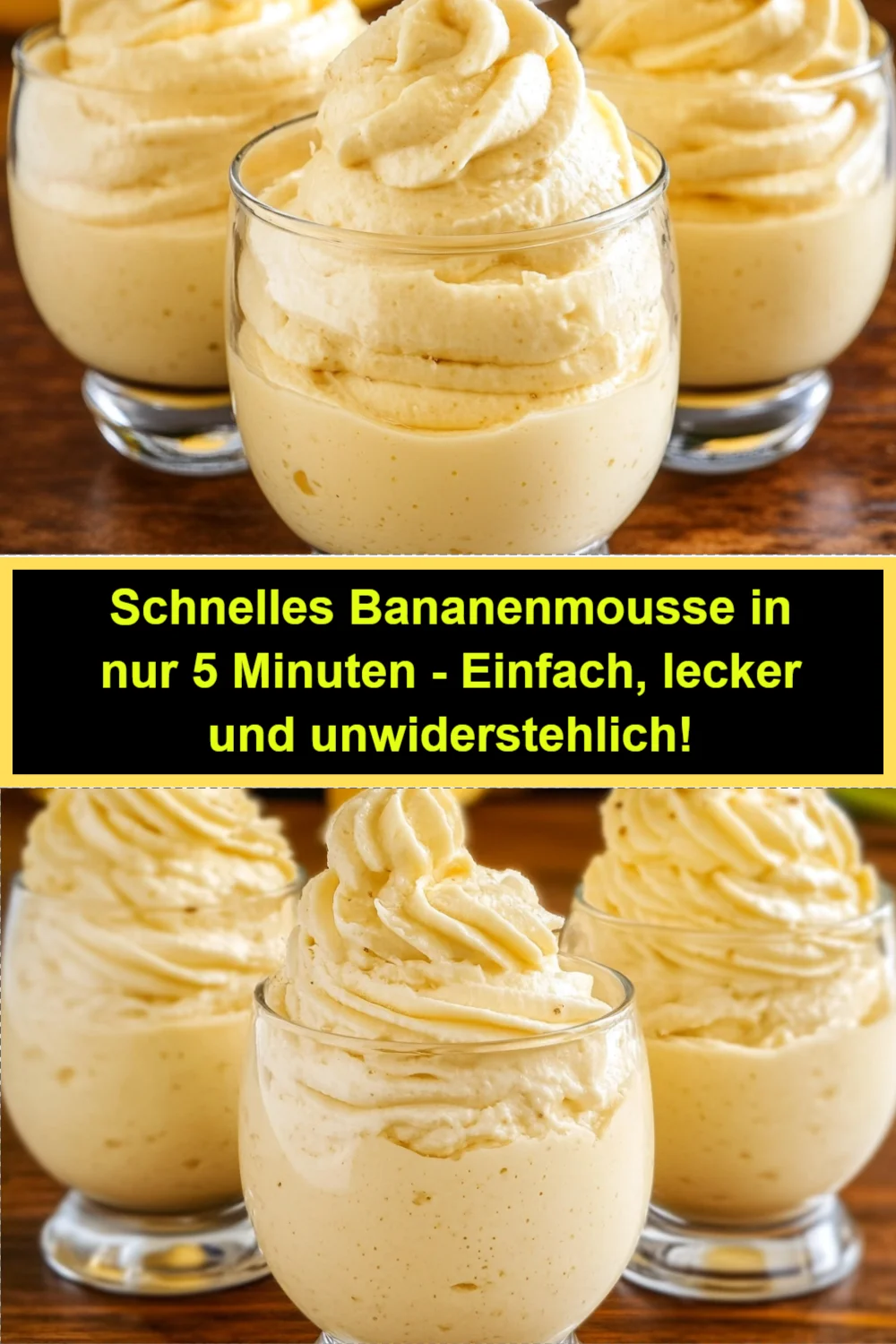 Schnelles Bananenmousse in nur 5 Minuten - Einfach, lecker und unwiderstehlich!