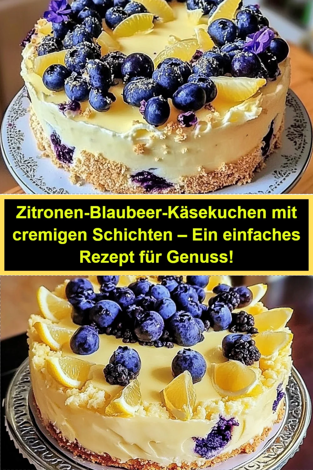Zitronen-Blaubeer-Käsekuchen mit cremigen Schichten – Ein einfaches Rezept für Genuss!