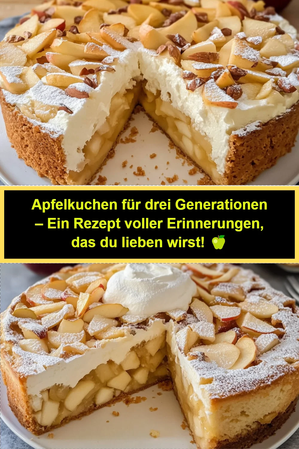 Apfelkuchen für drei Generationen – Ein Rezept voller Erinnerungen, das du lieben wirst! 🍏