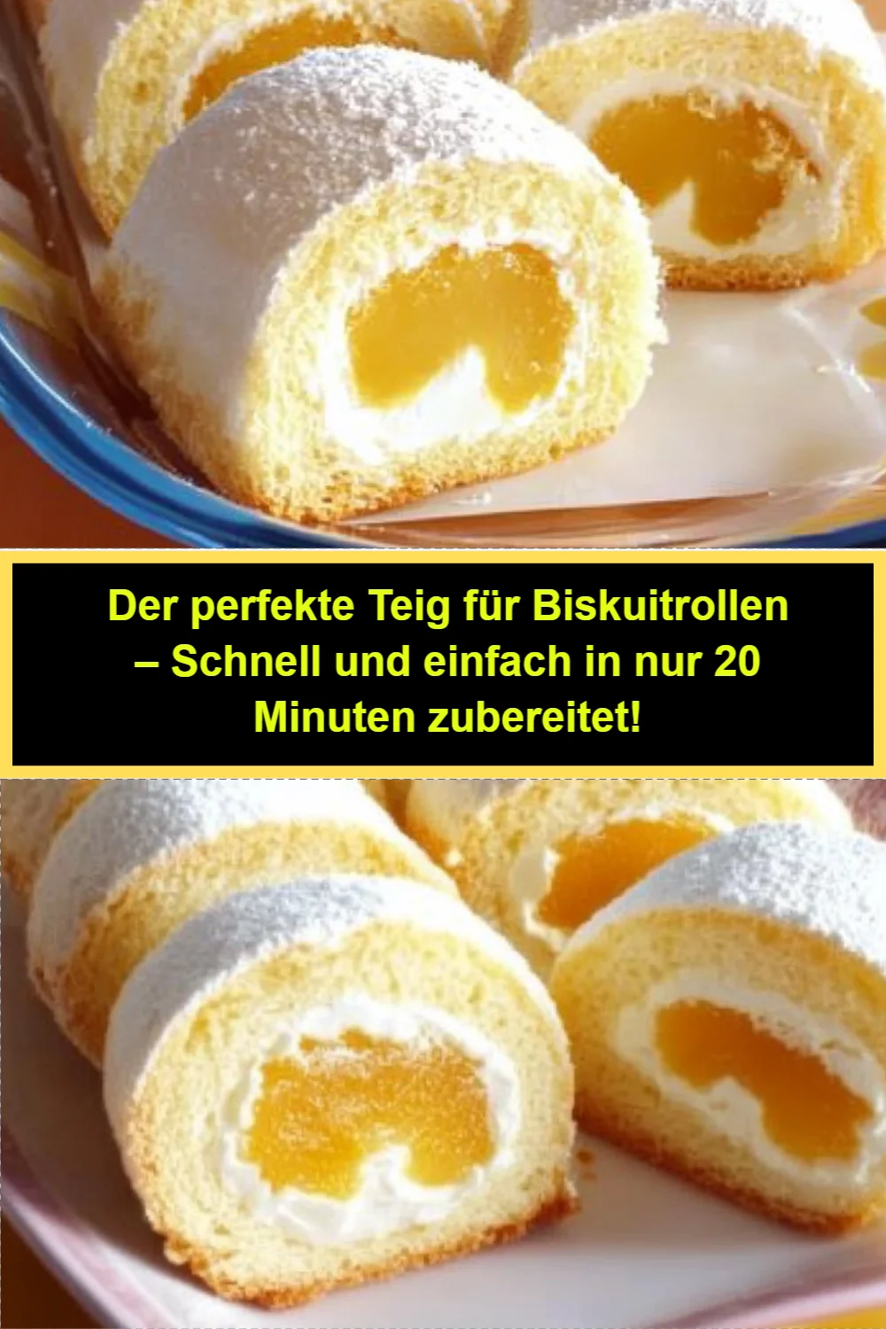 Der perfekte Teig für Biskuitrollen – Schnell und einfach in nur 20 Minuten zubereitet!