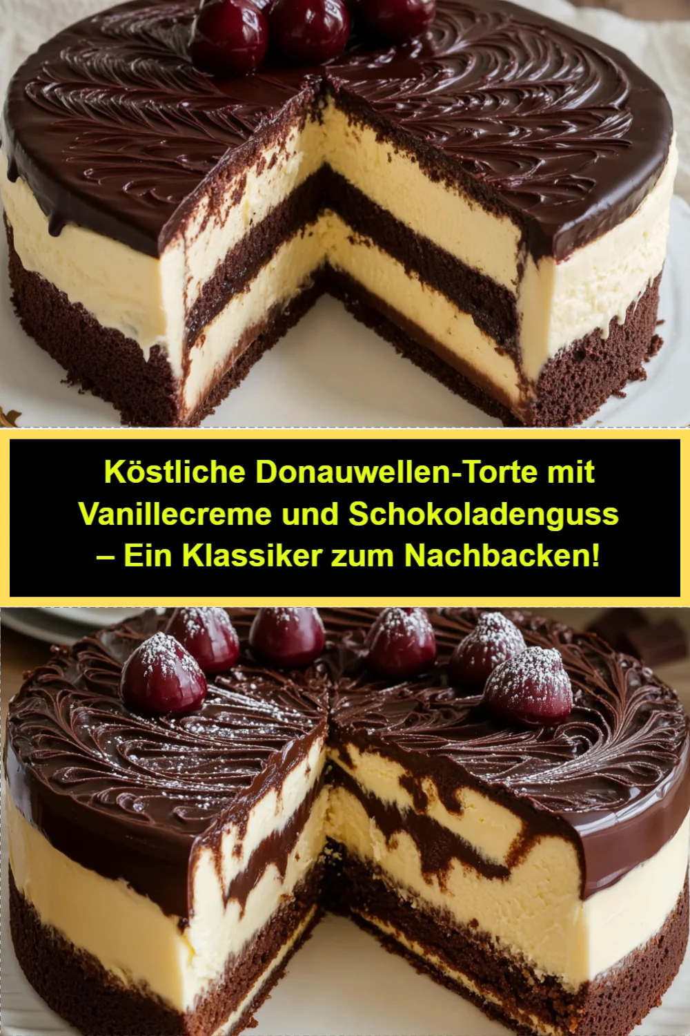 Köstliche Donauwellen-Torte mit Vanillecreme und Schokoladenguss – Ein Klassiker zum Nachbacken!