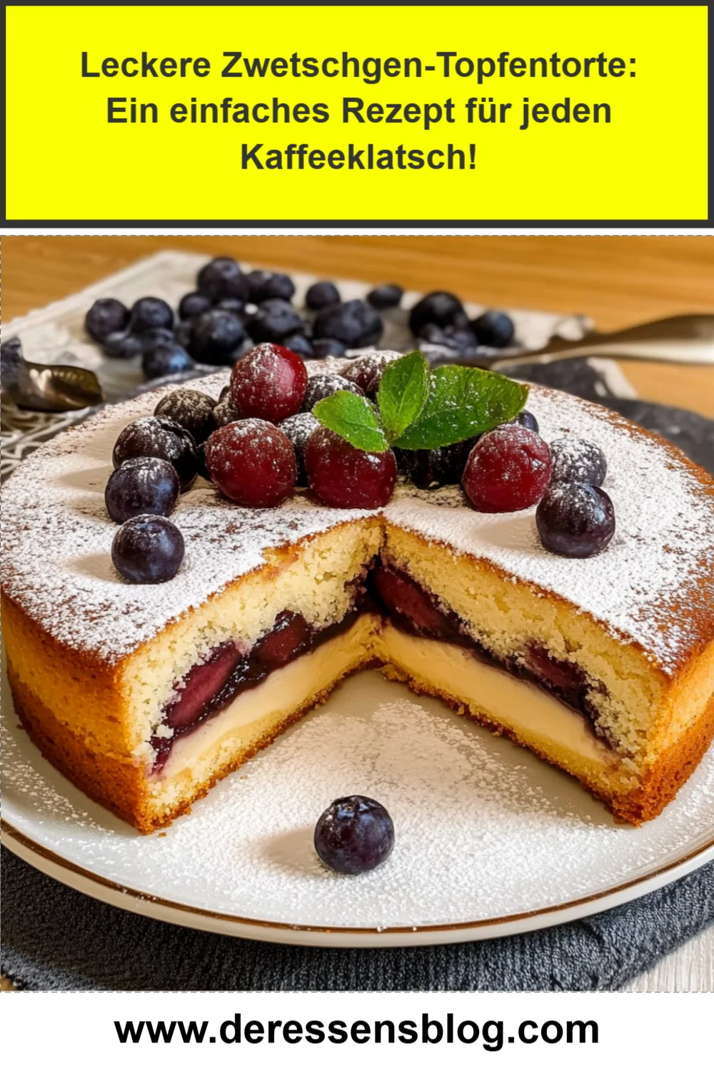 Leckere Zwetschgen-Topfentorte: Ein einfaches Rezept für jeden Kaffeeklatsch!