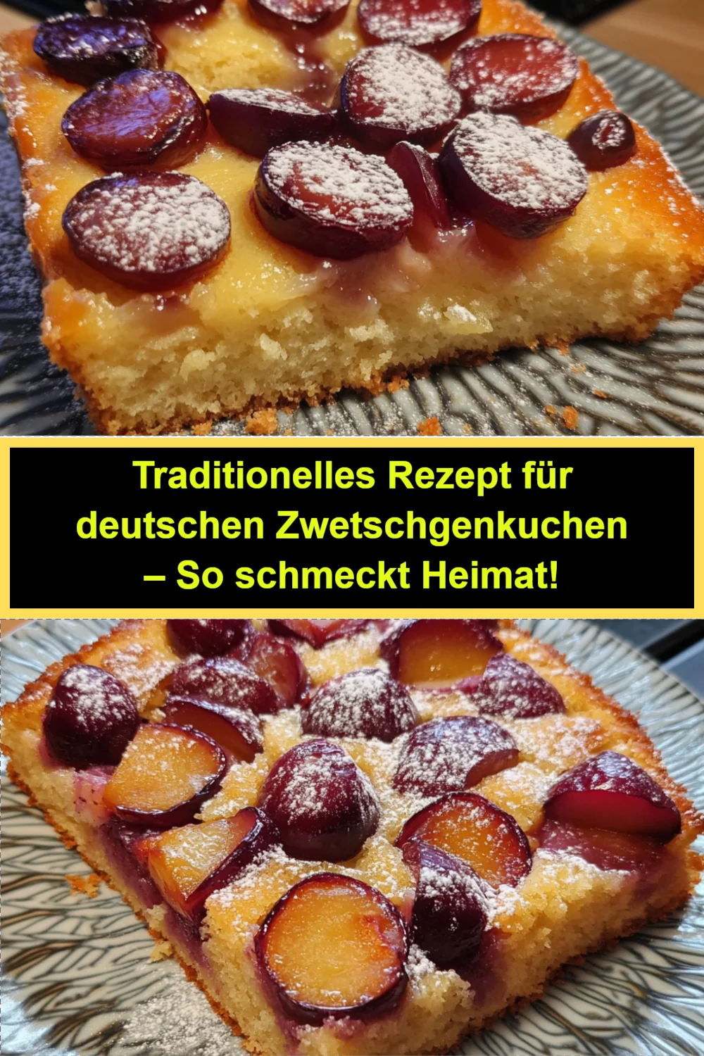Traditionelles Rezept für deutschen Zwetschgenkuchen – So schmeckt Heimat!