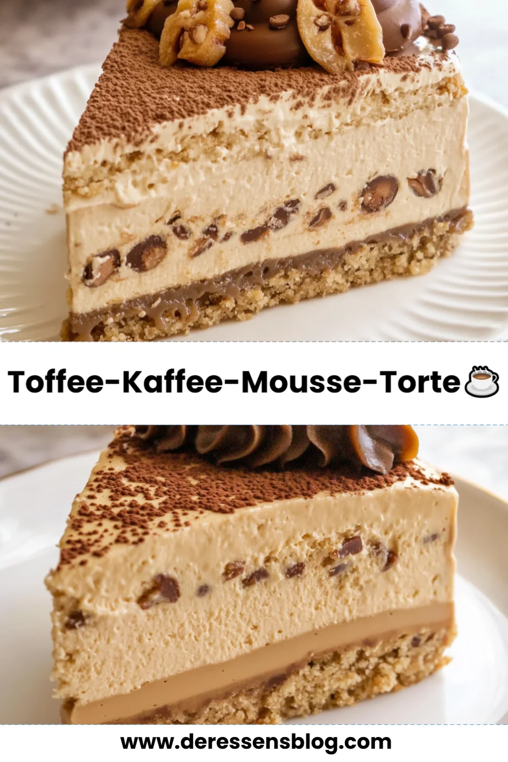 Verführerische Toffee-Kaffee-Mousse-Torte: Ein einfaches Rezept für jeden Anlass!